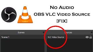 OBS VLC Video Source No Audio Problem [Fix] ||  How to fix OBS VLC No Sound Problem