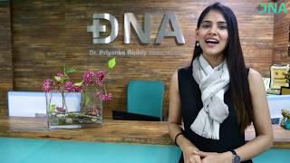 DNA Lighten up programme | Dr. Priyanka Reddy | DNA Skin Clinic |