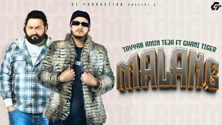 Malang - Ghani Tiger x Tayyab Amin Teja - Official Music Video - Prod By @zpmusic786