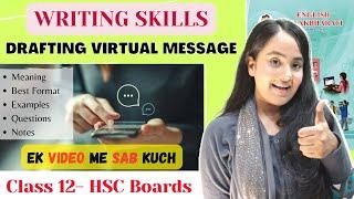 Drafting Virtual Message| Class 12| Writing Skills| Fully Explained| Maharashtra #boards  #hsc