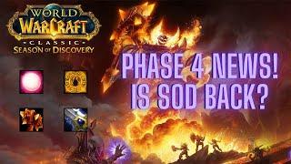 Phase 4 Update! Is SoD Back? | WoW Season of Discovery