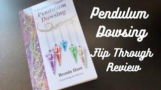 Pendulum Dowsing by Brenda Hunt, Flip Through Book Review #dowsing #gemstones #pendulum