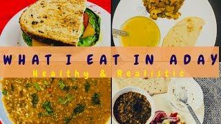 What I Eat In a Day to lose weight || Indian In Canada || Healthy & Realistic Indian Food options