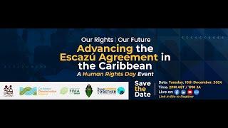 Our Rights, Our Future: Advancing the Escazú Agreement in the Caribbean