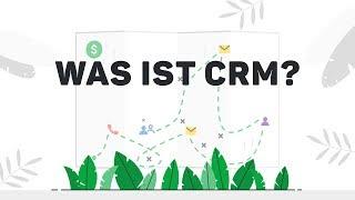 Was ist CRM? (Customer Relationship Management)