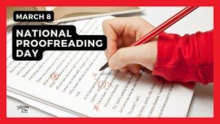 National Proofreading Day | March 8