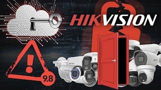 Hikvision Critical Vulnerabilities And Cybersecurity Problems