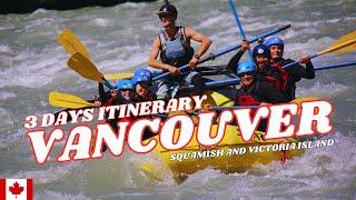 Vancouver in 3 Days  | 13 Must-See Attractions and Activities!
