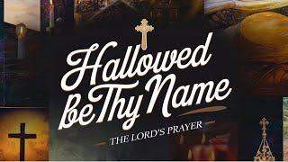 Hallowed Be Thy Name | The Lord’s Prayer | Christian Worship Song (With Lyrics)