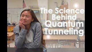 The Science Behind Quantum Tunneling