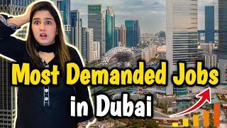 Most Demanded Jobs in Dubai 2024 | In Demand Jobs for Freshers | 10 Pass Jobs | No Job Experience