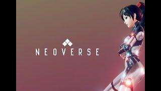 NEOVERSE Gameplay Walkthrough [1080p FHD 60FPS ULTRA] - No Commentary