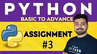 Assignment 3 - If Else Conditional Statement | Python Tutorial in Hindi