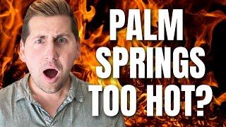 WHY SUMMER IS THE BEST TIME TO BUY A HOME IN THE PALM SPRINGS AREA!