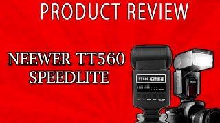 Product Review: Neewer TT560 Speedlite Flash Review