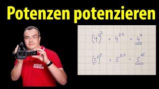 Potenzen potenzieren - ganz einfach erklärt | Lehrerschmidt