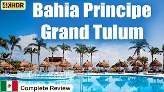 BAHIA PRINCIPE GRAND TULUM  A Jungle Paradise by the Sea | Complete Review