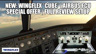 New WingFlex *CUBE* | Special Offer on More Airbus Hardware - Full Review