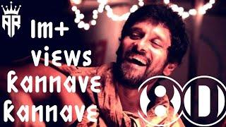 kannave kannave 8D Song | AR 8D Audio | HEADPHONES MUST