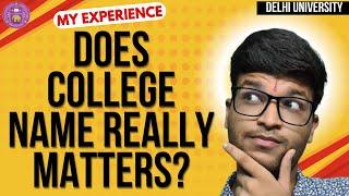 Why your DU College Name Does NOT Matter ⁉️ | Reality Of Delhi University Colleges | Shreedhar Rathi