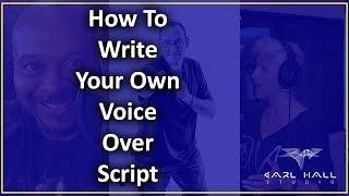 How To Write Your Own Voice Over Script
