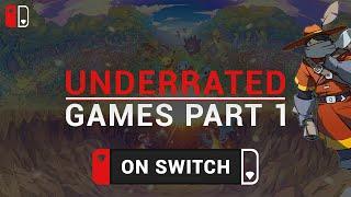 Best UNDERRATED SWITCH Games (Part 1)