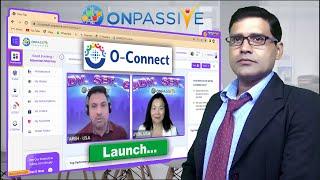 Onpassive O-Connect Launch Date In India ! O-Connect Launch कब होगा #onpassive