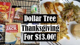 DOLLAR TREE THANKSGIVING! || $13.00 SIMPLE THANKSGIVING DINNER