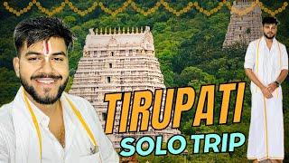 Tirupati Balaji Solo Trip | VLOG | Tirupati Darshan