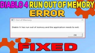 How to Fix Run Out of Memory Error in Diablo 4 | Diablo 4 Memory Leak Error Fixed