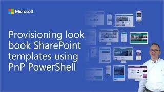 Provisioning look book SharePoint templates using PnP PowerShell
