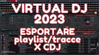 VirtualDj 2023 Esportare Playlist-CDJ-Testo