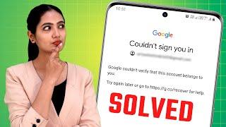 How To Fix "Google Couldn't Verify This Account Belongs To You" Problem (2023)