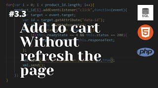 #3.3 How to add products to the cart without refreshing the page | Html, CSS, PHP, and JavaScript