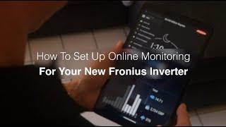 How To Set Up Online Monitoring For Your New Fronius Inverter
