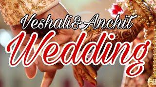 VESHALIANCHIT | WEDDING CEREMONY WITH HEART TOUCHING SONG'S | Saurabh Chawla