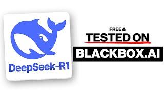 DEEPSEEK R1 thinking - Tested on BLACKBOX.AI - Available for everyone for Free