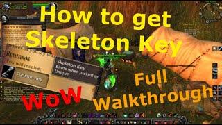 How to get Skeleton Key in WoW - Guide