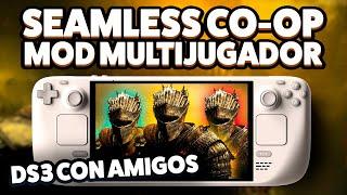 Juega con AMIGOS a Dark Souls 3 en Steam Deck, Ally y Legion Go - Seamless Co-Op MOD 