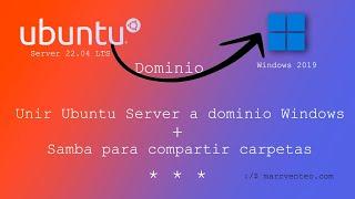 ⭐️ Conectar UBUNTU SERVER  a Active Directory     Samba con usuarios de dominio | Windows Server