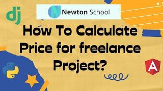 Correct Way!! How to calculate price for freelance Project. [ Pro Tip ]