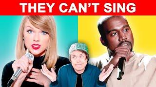 Famous Singers Who CAN'T SING