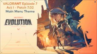 VALORANT Episode 7 Act I - Main Menu Theme (Patch 7.02) [HQ]