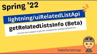 Spring 22 - getRelatedListsInfo - lightning/uiRelatedListApi  |  Lightning Web component