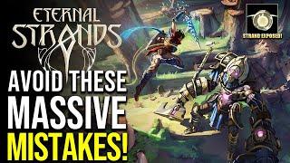 Eternal Strands - 10 Huge Mistakes That Might Ruin Your Game (Eternal Strands Tips & Tricks)