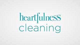How to Cleanse or clean Your Mind and Body? - A Guided Heartfulness Cleaning Technique