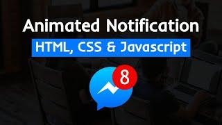 Animated Notification Button using HTML CSS & Javascript