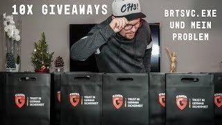 Mein Problem mit brtsvc.exe & GIVEAWAY 10x eine GData Überraschungstüte | CH3