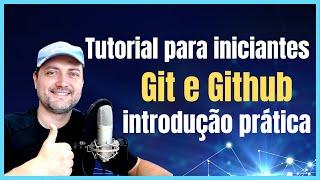 Git e Github Tutorial completo - Introdução prática para iniciantes