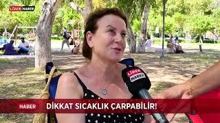 Dikkat sıcaklık çarpabilir: Sıcak çarpmasından korunabilirsiniz